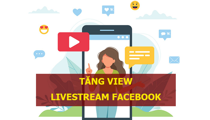 Dịch Vụ Tăng Mắt Livestream Facebook