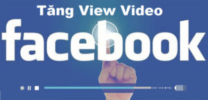Dịch vụ tăng view video facebook - Tăng lượt xem video trên facebook 5