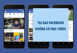 Tại sao facebook không có mục video (Facebook Watch)