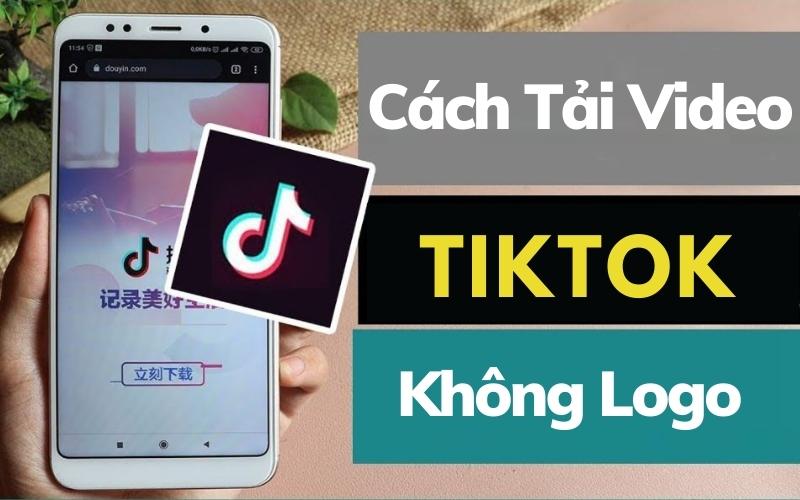 14 Cách Tải Video TikTok Không Logo, Không ID Cho Iphone - Android 49